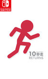 10 Second Run RETURNS