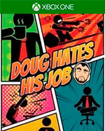 Doug Hates His Job